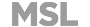 MSL